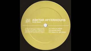 Ashtar Afterhours - Intro To Ashtar [PLACUS032-6]