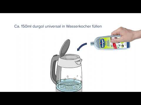 Anleitung: durgol universal - Wasserkocher entkalken