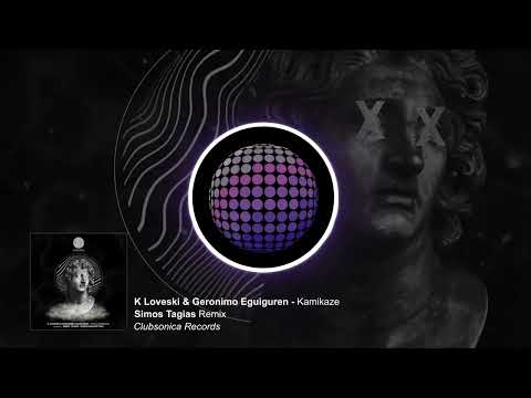 K Loveski & Geronimo Eguiguren - Kamikaze (Simos Tagias Remix) [Clubsonica Records]