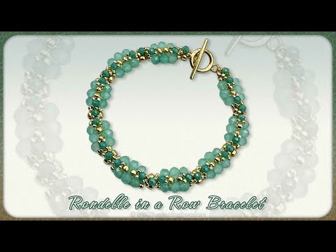 💚🟢Rondelles in a Row Bracelet Tutorial! 💚🟢
