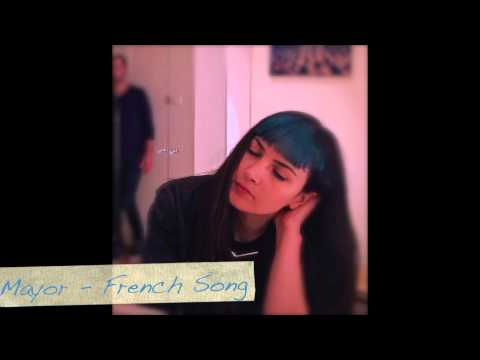 Mayor - French Song (Official Audio)