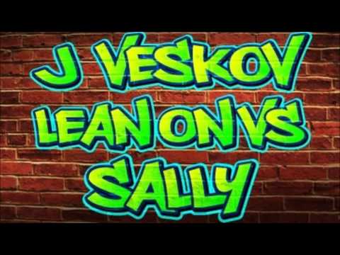 Major Lazer & DJ Snake & MØ vs. Hardwell & Harrison - Lean On vs  Sally (J Veskov Mashup)