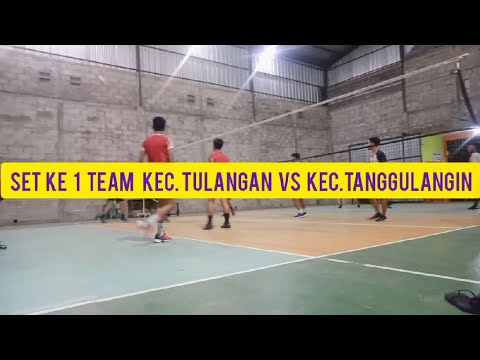 #146 Adu gengsi kedua team||SET KE   1 TEAM KEC.TULANGAN VS KEC.TANGGULANGIN,KAB.SIDOARJO