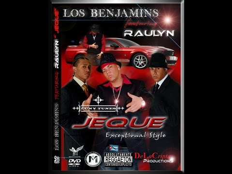 Luny Tunes Los Benjamins ft Raulyn -Jeque-