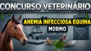 Concurso Médico Veterinário - Mormo e AIE (PNSE)