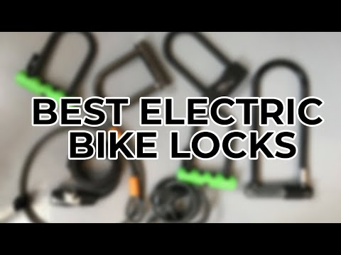 Best Electric Bike Locks