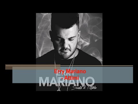 Erry Mariano - Attimi (Official audio)