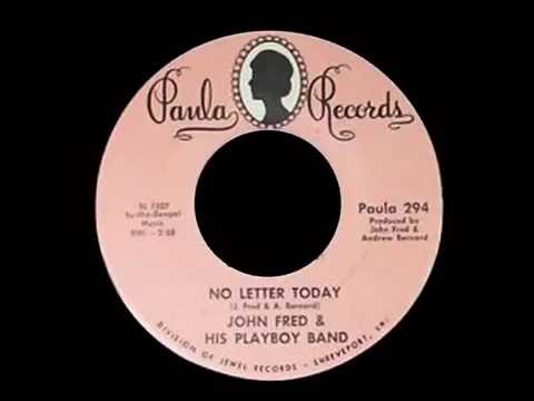 JOHN FRED & His PLAYBOY BAND - No Letter Today, 1968, Rare U.S.A,  Pop & Psych, B Side