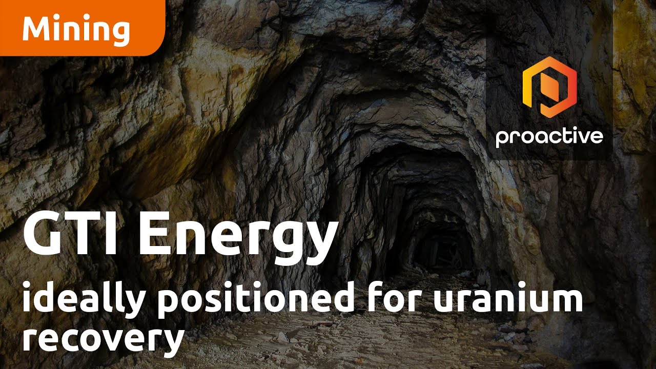 GTI Energy ideally positioned for uranium recovery