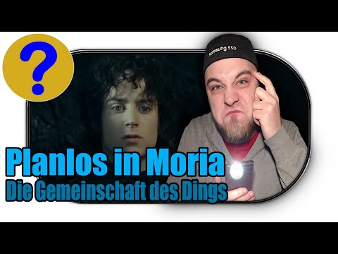 Planlos in Moria REAKTION - Die Gemeinschaft des Dings [Herr der Ringe Synchro/Parodie]