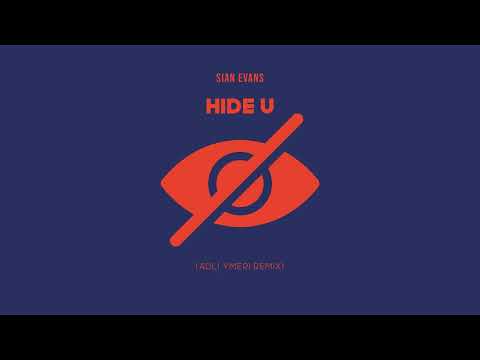 Sian Evans - Hide U (Adli Remix)