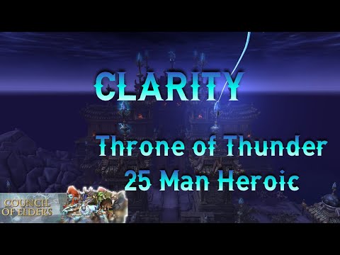 Clarity First Kill - Council of Elders 25 HC - Stormforge Mistblade