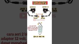 Download lagu #shorts adaptor 12 volt Diseri menjadi 24 volt mp3