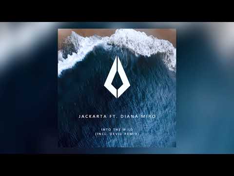 Jackarta Ft. Diana Miro - Into The Wild -Deviu Remix (Original Mix)