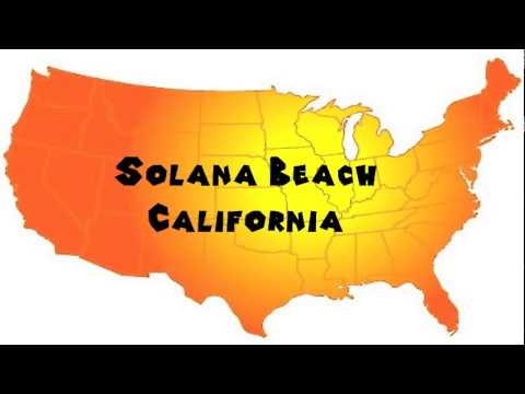 How to Say or Pronounce USA Cities — Solana Beach, California