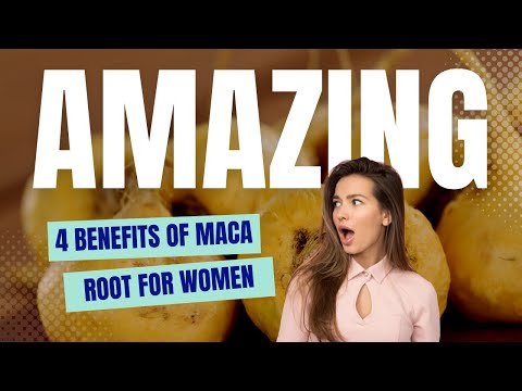 4 Amazing Benefits of Maca Root - Maca Root Benefits for Women