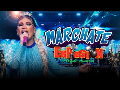 Márchate - Grupo Musical Explosión de Iquitos