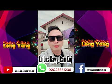 Lo Lus Kawg Rau Koj  Dj Muaj Kub Remix