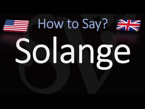 How to Pronounce Solange? (CORRECTLY)