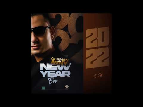 German Avny - New Year Eve 2022 (Mixed & Compiled by German Avny)