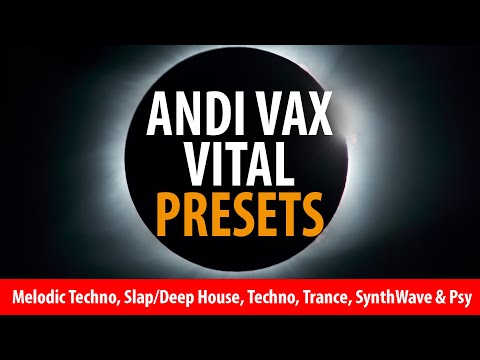 Andi Vax VITAL Bank - 215 Presets (50% discount)