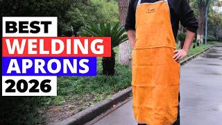 Top 5 Welding Aprons You NEED in 2026