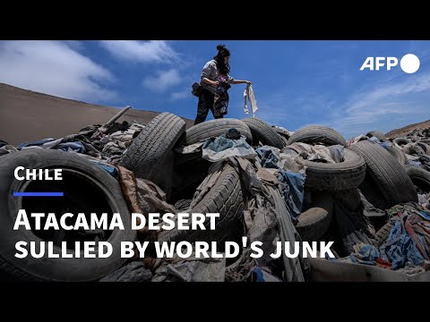 Chile's unique Atacama desert sullied by world's junk | AFP