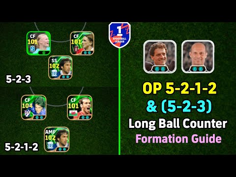 2 In 1 Tactics 🔥😱 OP 5-2-1-2 & 5-2-3 Long Ball Counter F. Capello Formation Guide ✅ eFootball 2026