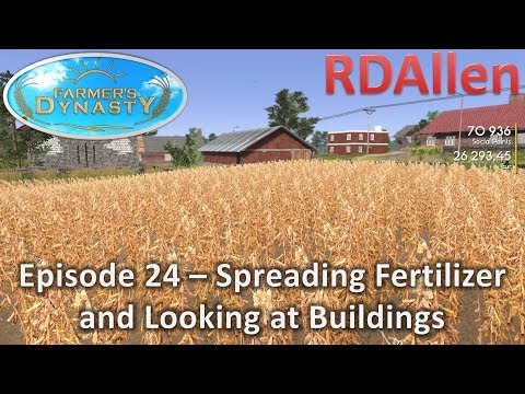Farmers Dynasty E24 - Repairing by Looking!