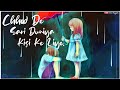 Chhod De Sari Duniya Kisi Ke Liye Sad Whatsapp Status Video