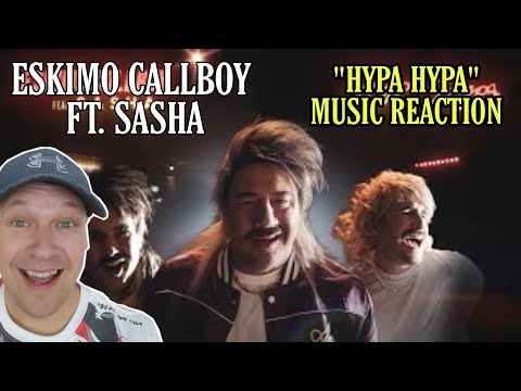 Electric Callboy Ft. Sasha Reaction - "HYPA HYPA"| NU METAL FAN REACTS | FIRST TIME REACTION