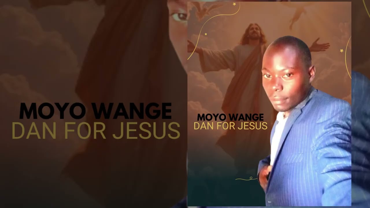 Moyo Wange by Dan For Jesus