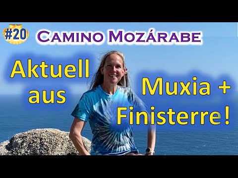 #20 Camino Mozarabe 2022 - AKTUELL aus Fisterra und Muxia!|| Alleine Pilgern auf dem Jakobsweg 2022|