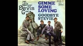 GOODBYE STEVIE (2021 MIX) SPENCER DAVIS GROUP