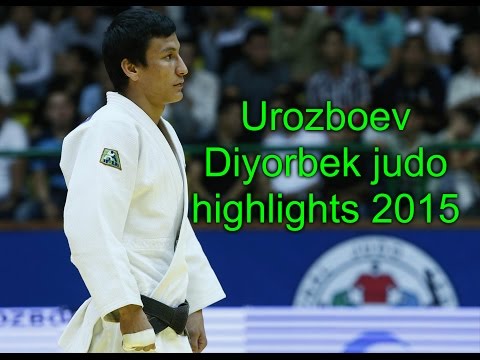 Urozboev Diyorbek judo highlights 2015