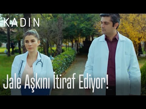 Jale aşkını itiraf ediyor! - Kadın