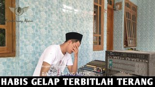 Download lagu Habis Gelap Terbitlah Terang • Rhoma Irama || Cover mp3