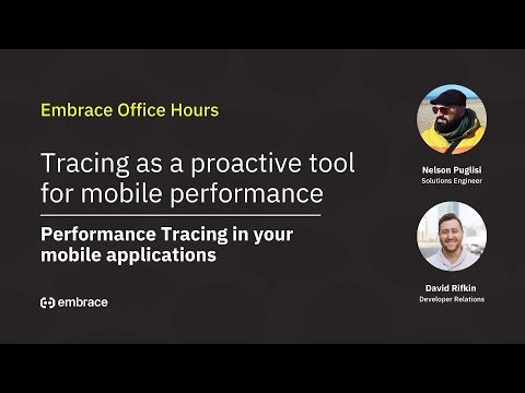 Aug Office Hours: Tracing As A Proactive Tool For Mobile Performance