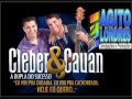 CLEBER & CAUAN - AGITO LONDRES - HOJE EU ...