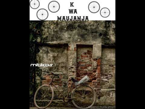 K wa maujanja ft Wiseman - Mitikas