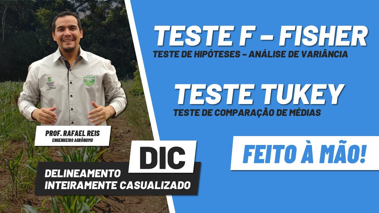 Teste F e Teste Tukey - Calculando à mão para um Experimento em DIC