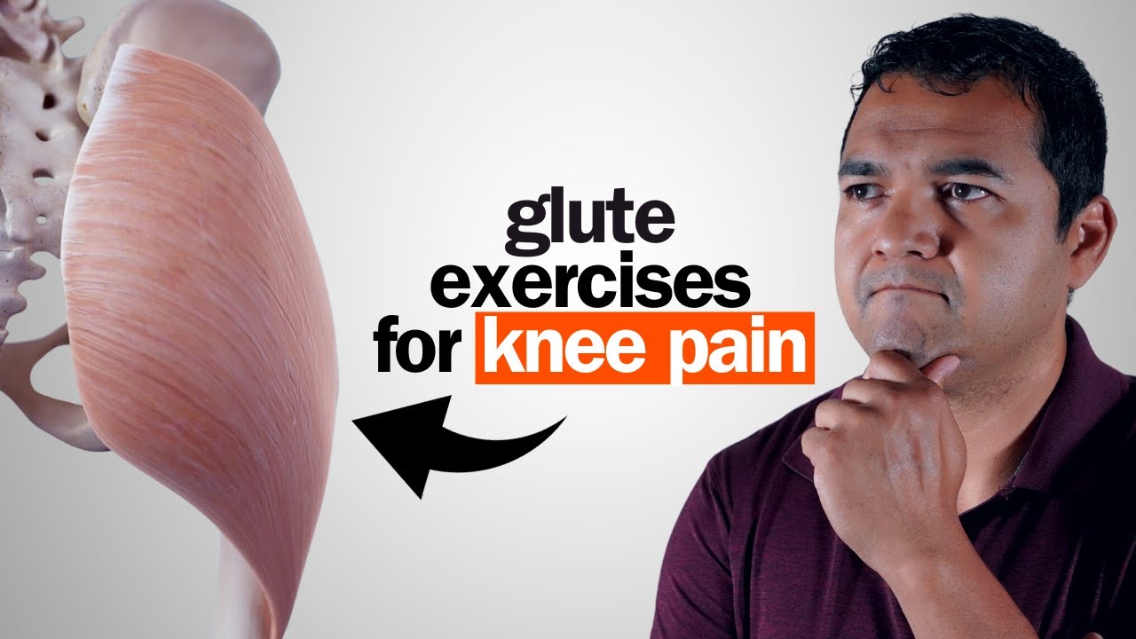 The BEST Glute Exercises To Help Knee Pain