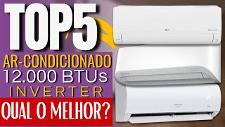 AR-CONDICIONADO INVERTER 12000 BTus Qual a Melhor? [TOP5] Melhores Ar Condicionado 12000 BTUS!