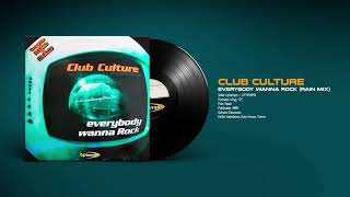 🔊 Club Culture - EVERYBODY WANNA ROCK (Rain Mix) [Uptempo] HQ