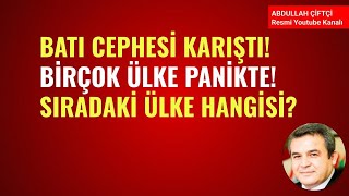 BATI CEPHESİ KARIŞTI! BİRÇOK ÜLKE PANİKTE! SIRADAKİ ÜLKE HANGİSİ?