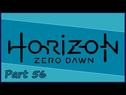 Gakuto_Bongo Plays Horizon Zero Dawn - Pt. 56