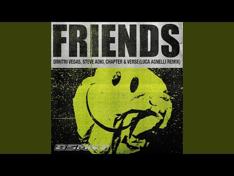 Friends (Luca Agnelli Remix)