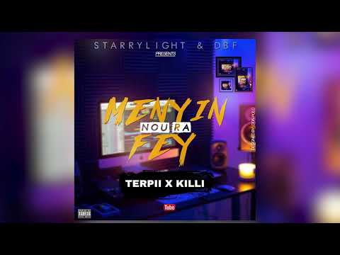 || MENYIN NOU RA FE'Y || - TERPII X KILLI - ( Official Audio)