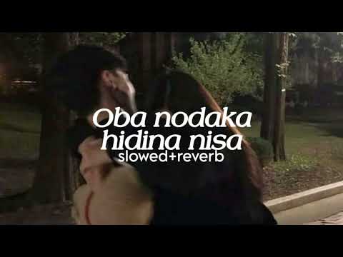 Oba nodaka hidina nisa [slowed+reverb]