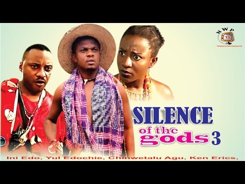Silence Of The gods 3   - Nigerian Nollywood Movie
